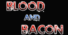 Blood and Bacon - Blood and Bacon
